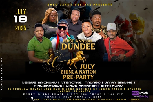DUNDEE JULY BHINCA NATION PRE-PARTY